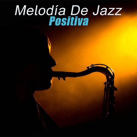 Melodía De Jazz Positiva