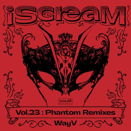 iScreaM Vol.23 : Phantom Remixes