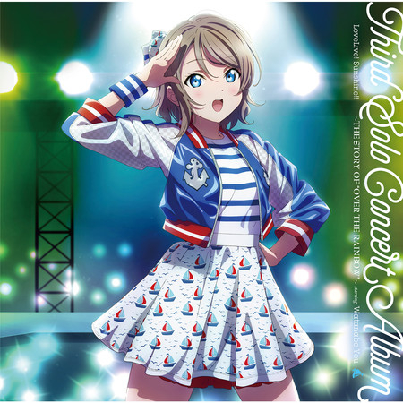 LoveLive! Sunshine!! Third Solo Concert Album: THE STORY OF "OVER THE RAINBOW"