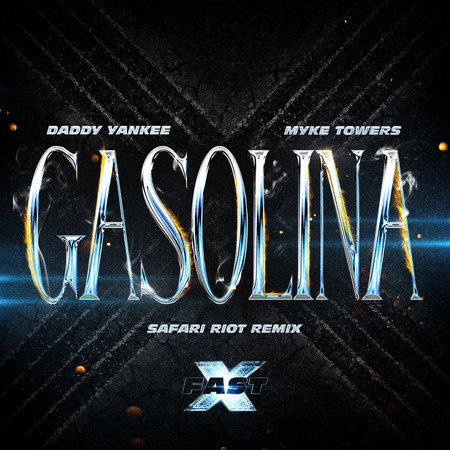 Gasolina (Safari Riot Remix)