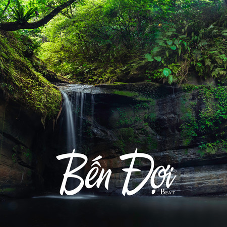 Bến Đợi (Beat)