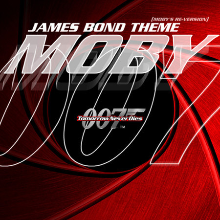 James Bond Theme (Moby's Re-Version [Moby Bonus Beats])