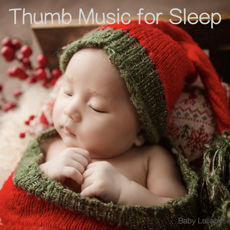 Christmas Baby Music: Thumb