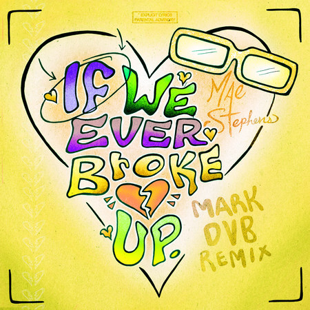 If We Ever Broke Up (Mark DVB Remix)