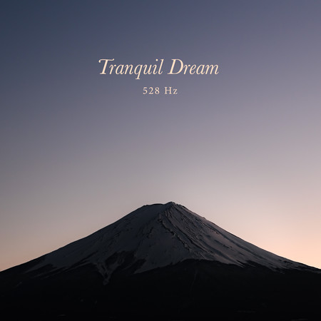 Tranquil Dream