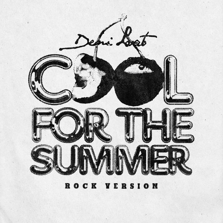 Cool for the Summer (Rock Version) 專輯封面
