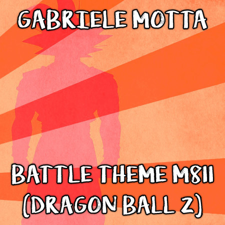 Battle Theme (M811) (From "Dragon Ball Z")