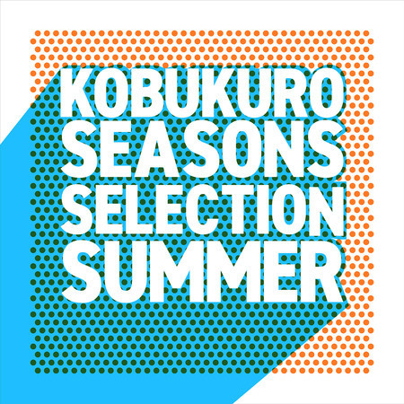 Seasons Selection -Summer-
