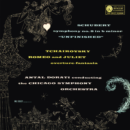 Schubert: Symphony No. 8; Tchaikovsky: Romeo and Juliet Fantasy Overture (The Mercury Masters: The Mono Recordings)