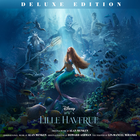 Den Lille Havfrue (Originalt Dansk Soundtrack/Deluxe Edition)