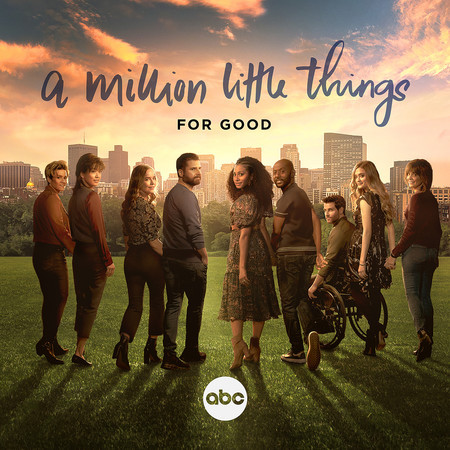 For Good (From "A Million Little Things: Season 5")