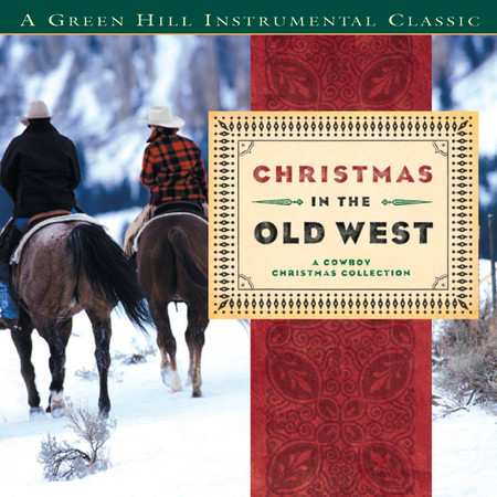 Winter Wonderland (Christmas In The Old West Album Version)