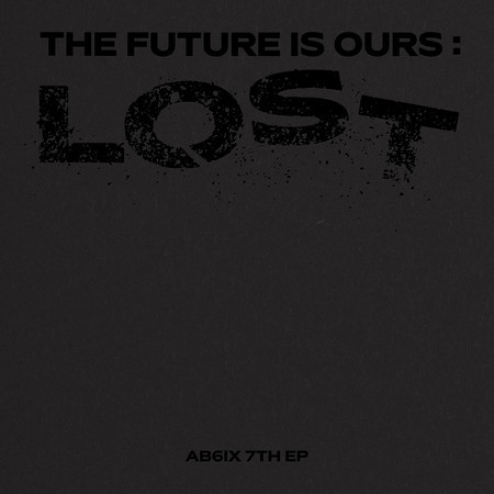 THE FUTURE IS OURS: LOST
