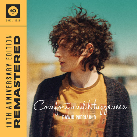 Comfort and Happiness (10th Anniversary Edition)