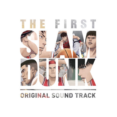 "THE FIRST SLAM DUNK" (Original Motion Picture Soundtrack)