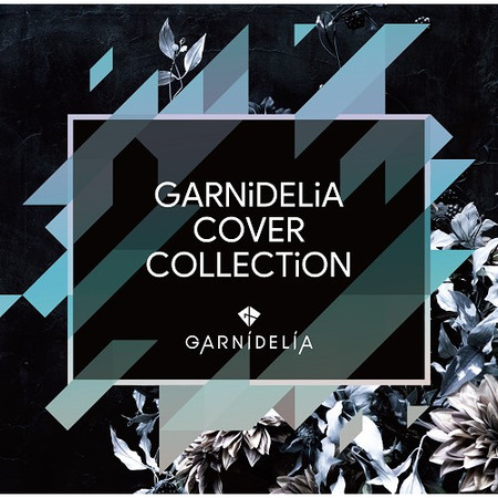 GARNiDELiA COVER COLLECTiON