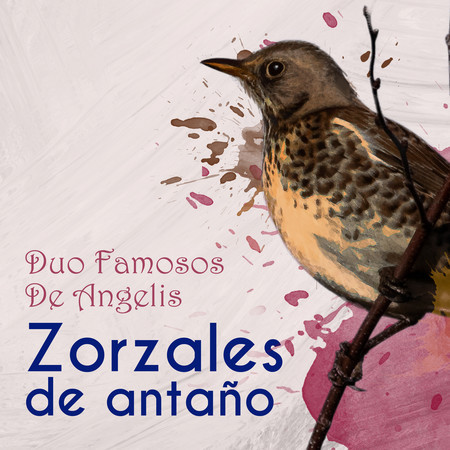 Zorzales de Antaño / Duo Famosos De Angelis