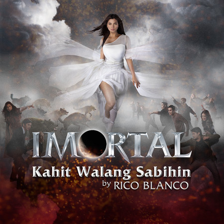 Kahit Walang Sabihin (From "Immortal")