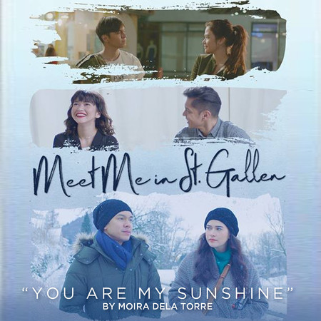 You Are My Sunshine (From "Meet Me in St. Gallen")