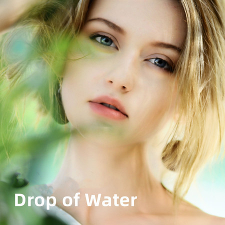 Drop of Water-Spring Garden