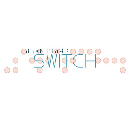 Just Play Switch(Piano Ver.)