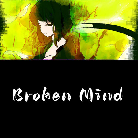 Broken Mind
