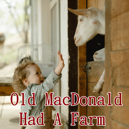 Old MacDonald Had a Farm