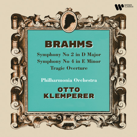 Brahms: Symphonies Nos. 2 & 4 & Tragic Overture