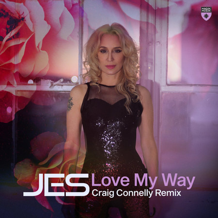 Love My Way (Craig Connelly Remix)