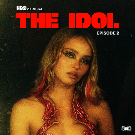 The Idol Episode 2 (Music from the HBO Original Series)
