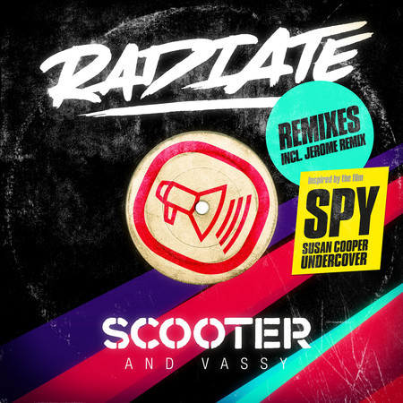 Radiate (SPY Version) (Jerome Edit)