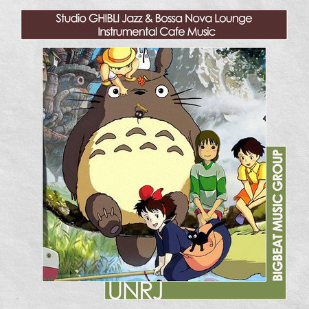 Studio GHIBLI Jazz & Bossa Nova Lounge - Instrumental Cafe Music