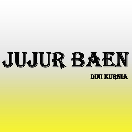 Jujur Baen