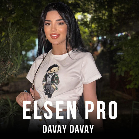 Davay Davay Davay專輯 - Elsen Pro undefined - LINE MUSIC