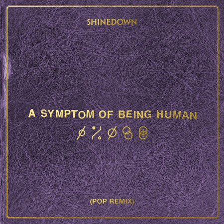 A Symptom Of Being Human (Pop Remix)