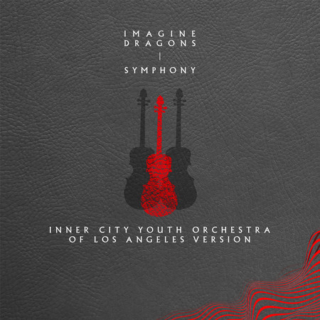 Symphony (Inner City Youth Orchestra of Los Angeles Version)