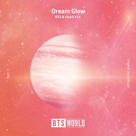 Dream Glow (BTS World Original Soundtrack Pt. 1)