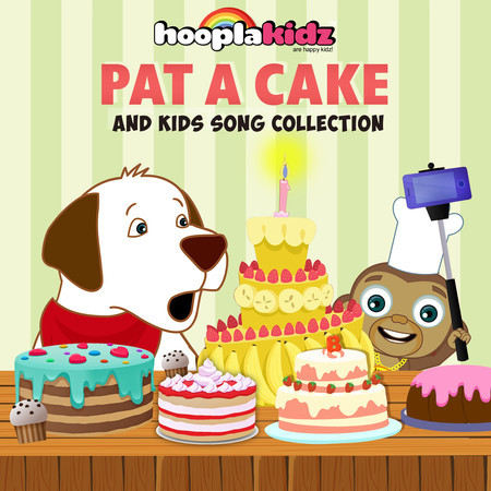 Pat A Cake and Kids Songs Collection