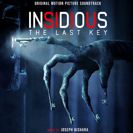 Insidious: The Last Key (Original Motion Picture Soundtrack)