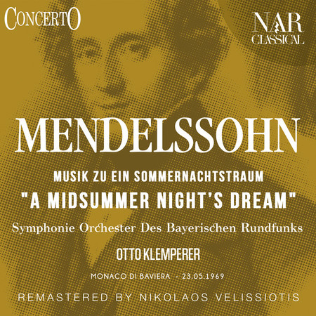 Musik zu Ein Sommernachtstraum "A Midsummer Night's Dream", Op. 61, IFM 107: II. Marcia Nuziale