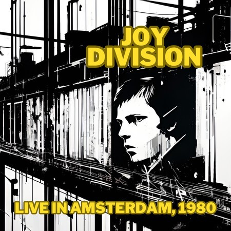 JOY DIVISION - Live in Amsterdam 1980 (Live)