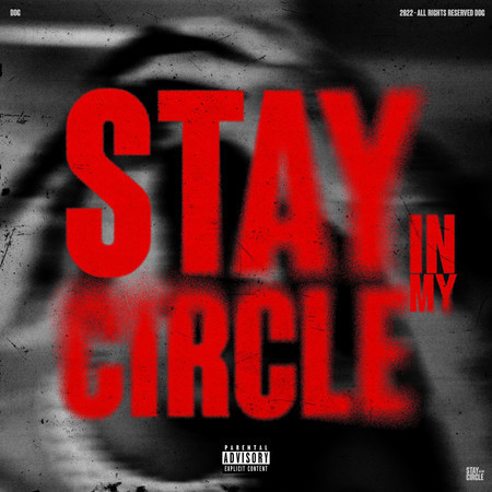 STAY IN MY CIRCLE