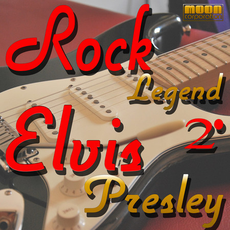 Rock Legend - Elvis Presley, Vol. 2