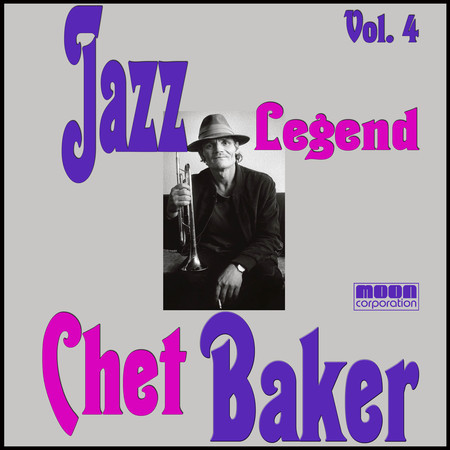 Jazz Legend - Chet Baker,  Vol. 4