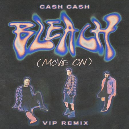 Bleach (Move On) (VIP Remix)