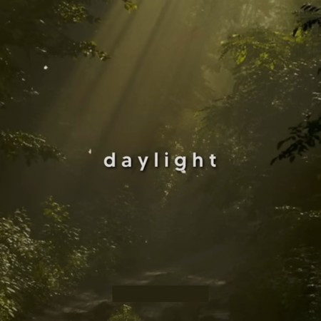 Daylight (Slowed)