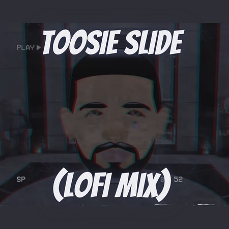 Toosie Slide (Lofi Remix)