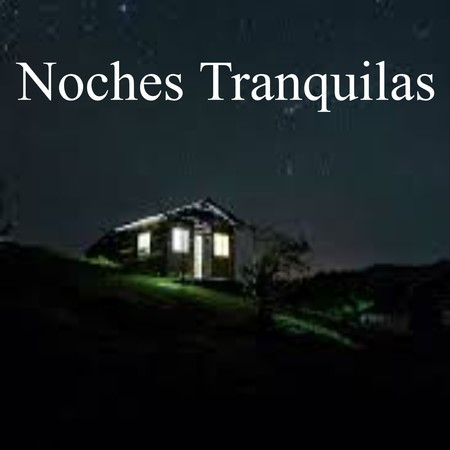 Noches Tranquilas