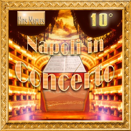 Napoli in concerto - Vol..10