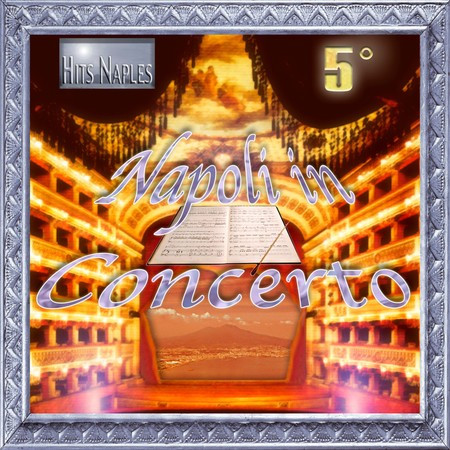 Napoli in concerto - Vol. 5